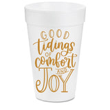 Tidings of Comfort & Joy... (Styrofoam, Coffee or Frost Flex Cups)